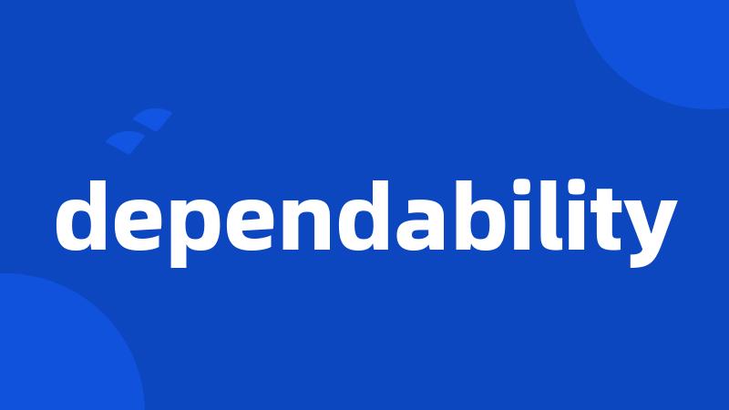 dependability