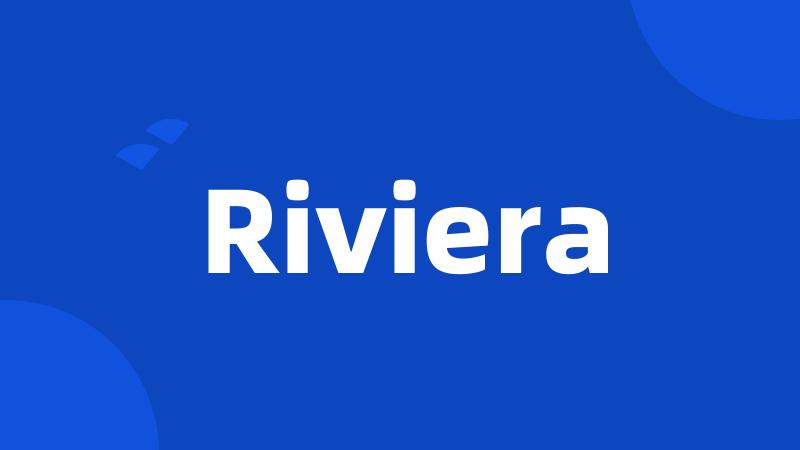 Riviera