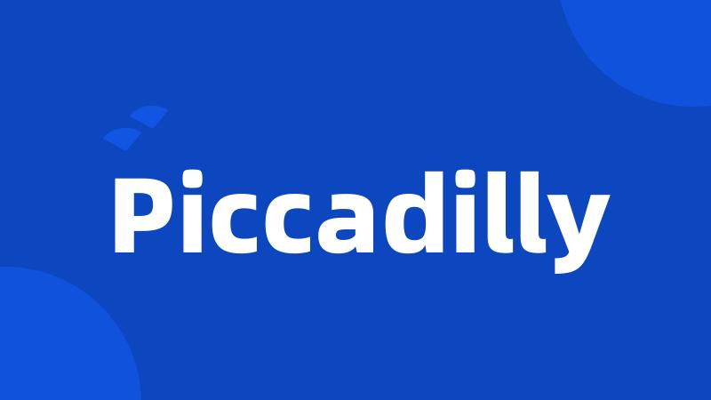 Piccadilly