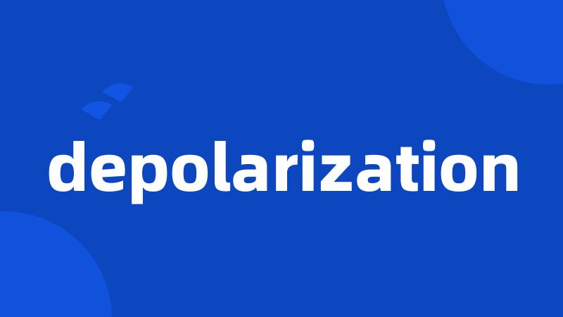 depolarization