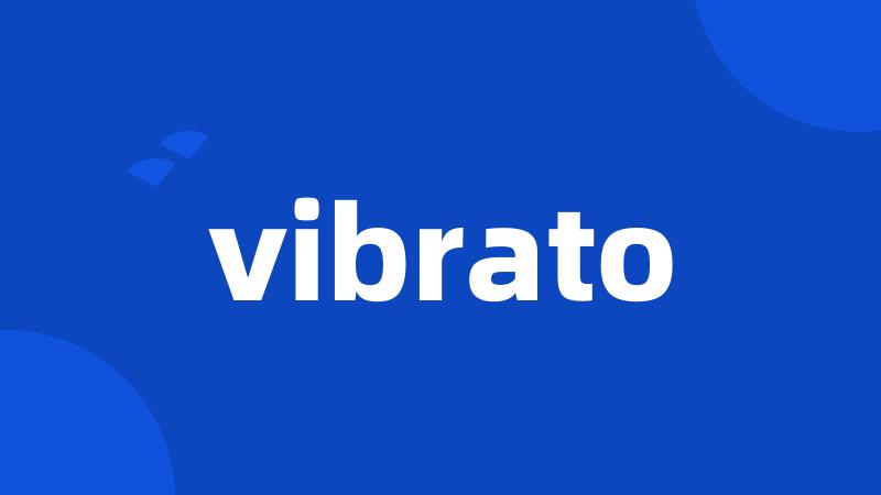 vibrato