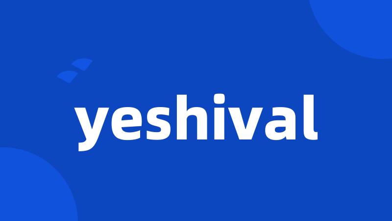 yeshival