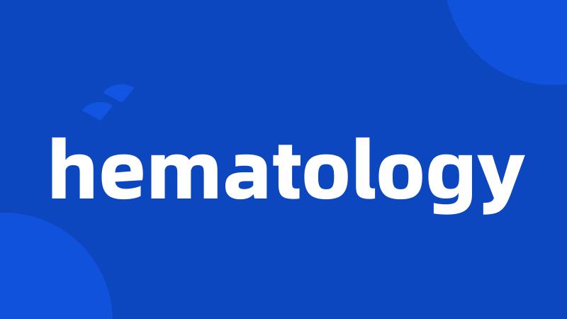 hematology