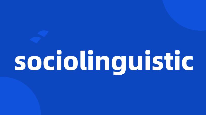 sociolinguistic