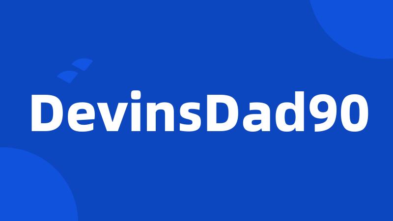 DevinsDad90