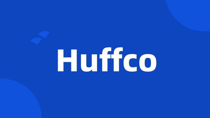 Huffco