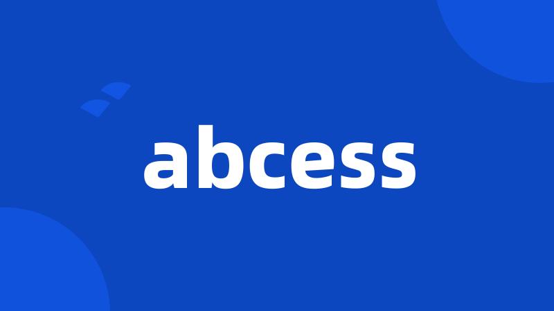 abcess