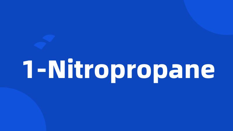 1-Nitropropane