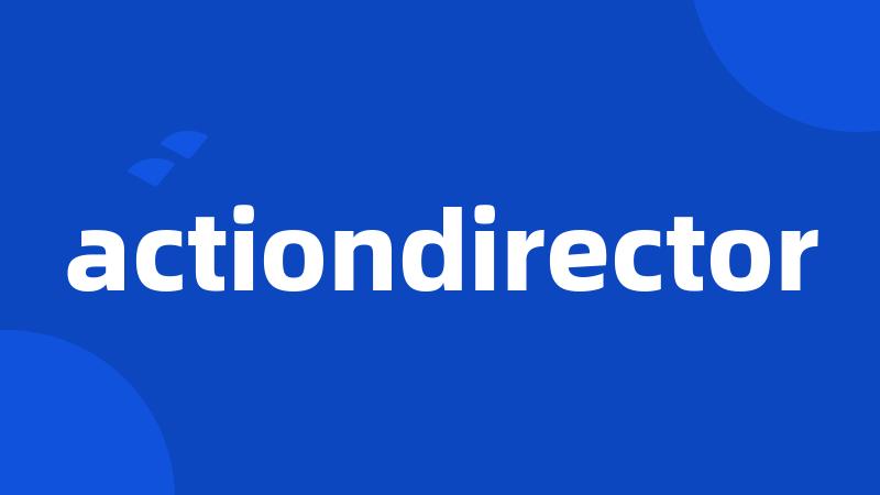 actiondirector