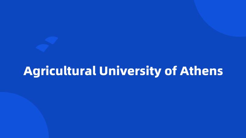 Agricultural University of Athens