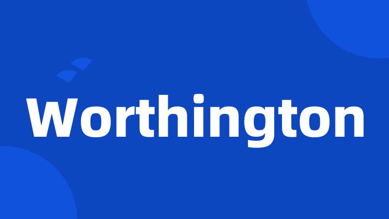 Worthington