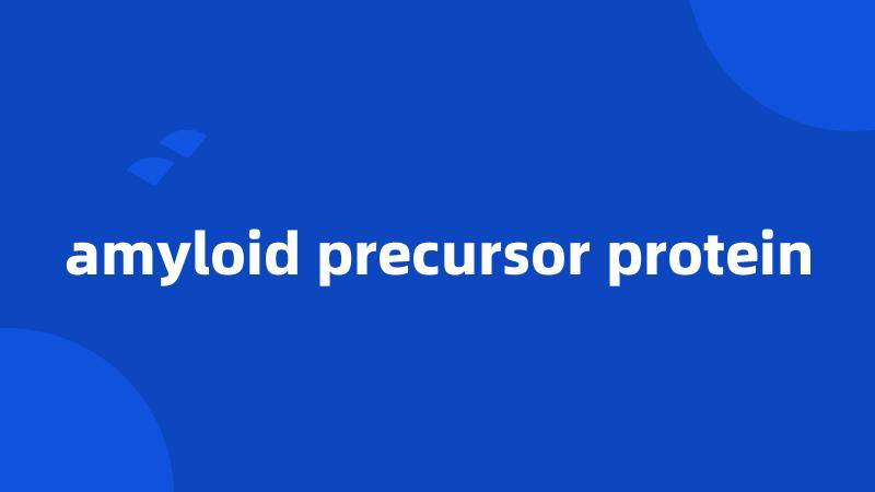 amyloid precursor protein