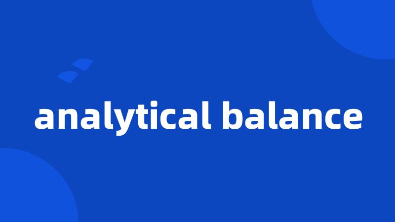 analytical balance