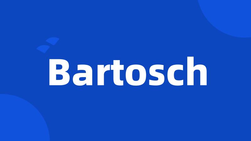 Bartosch