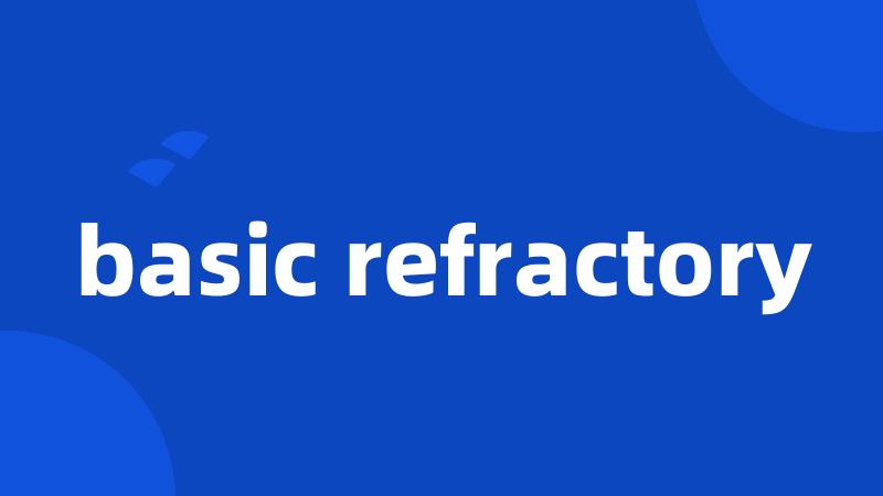 basic refractory