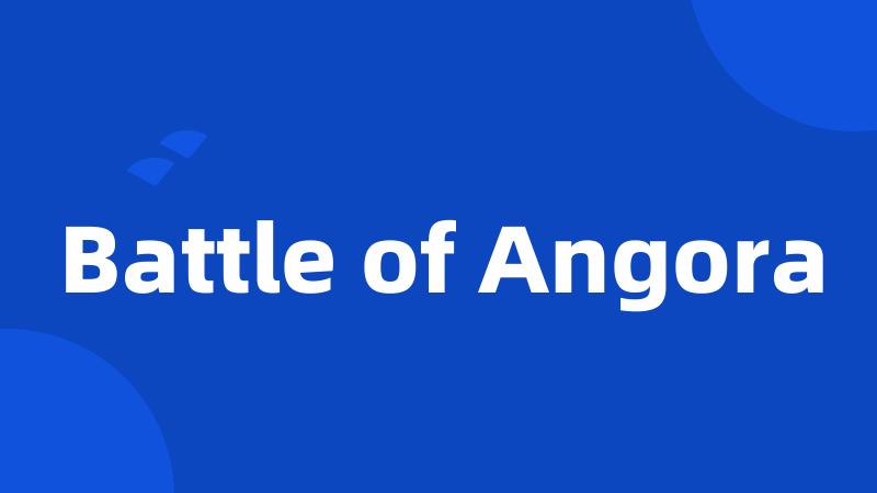 Battle of Angora