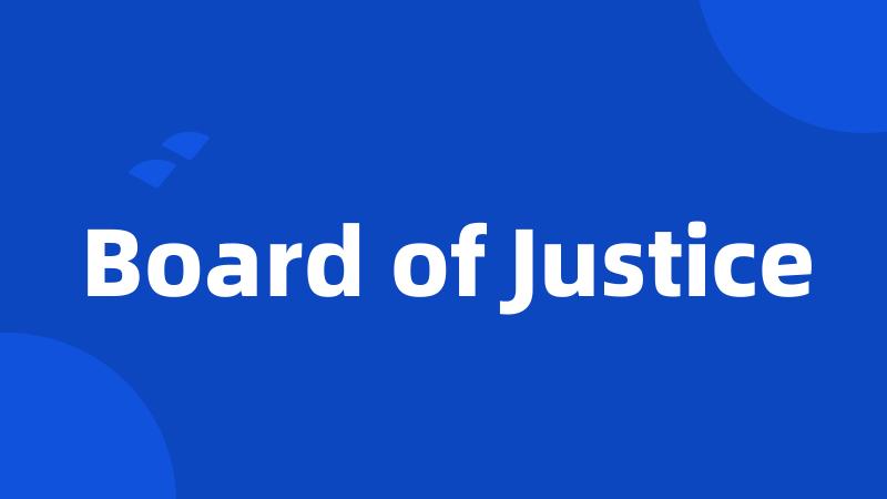 Board of Justice