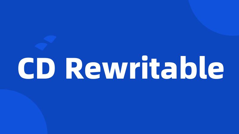 CD Rewritable