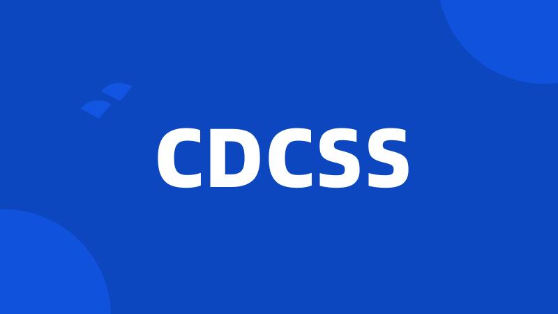 CDCSS