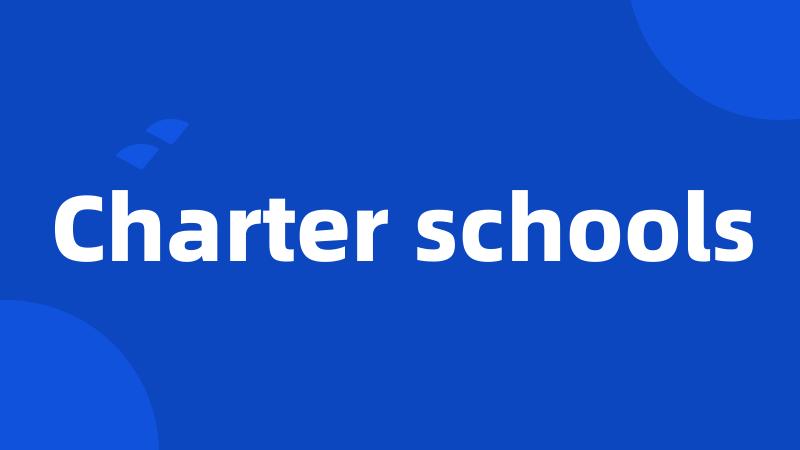 Charter schools