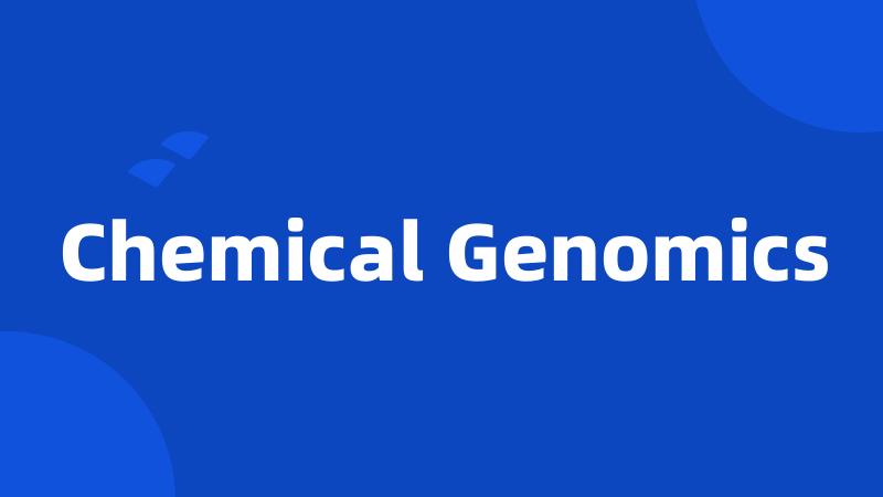 Chemical Genomics