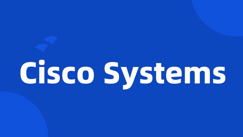 Cisco Systems