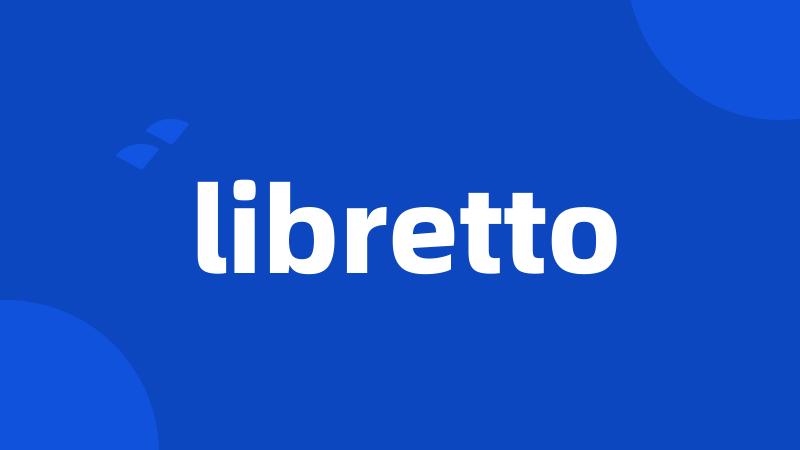 libretto