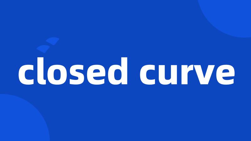 closed curve