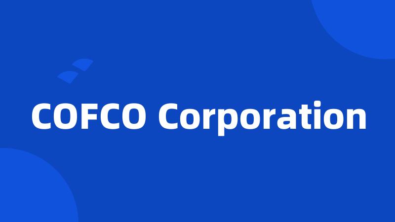 COFCO Corporation