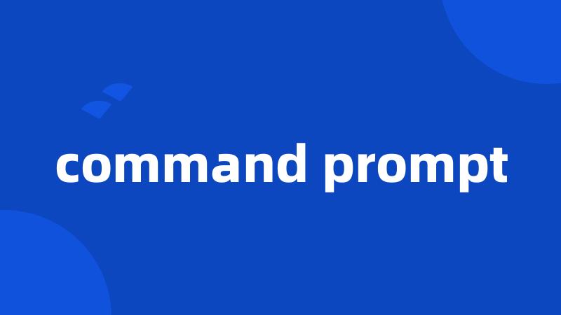 command prompt