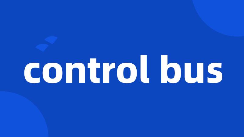 control bus