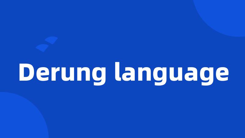 Derung language