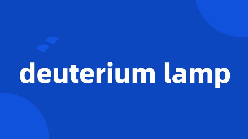 deuterium lamp