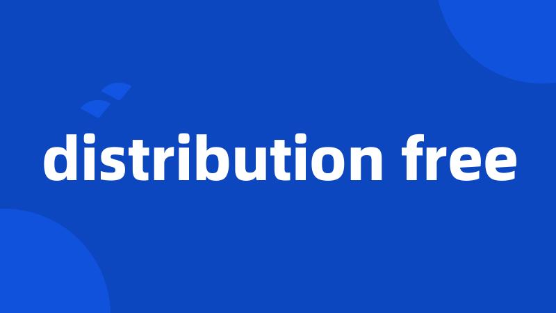 distribution free