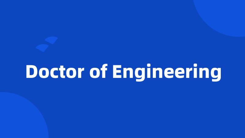 Doctor of Engineering