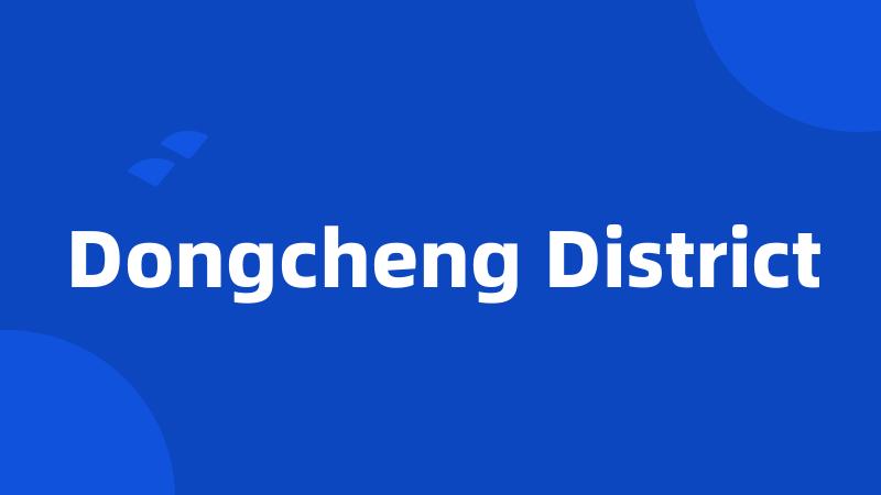 Dongcheng District