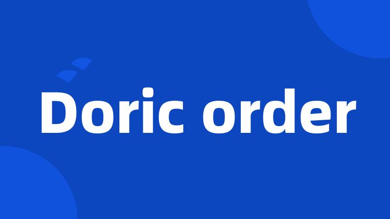 Doric order