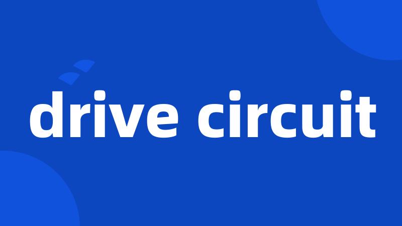 drive circuit