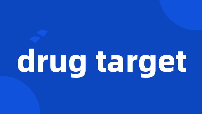 drug target