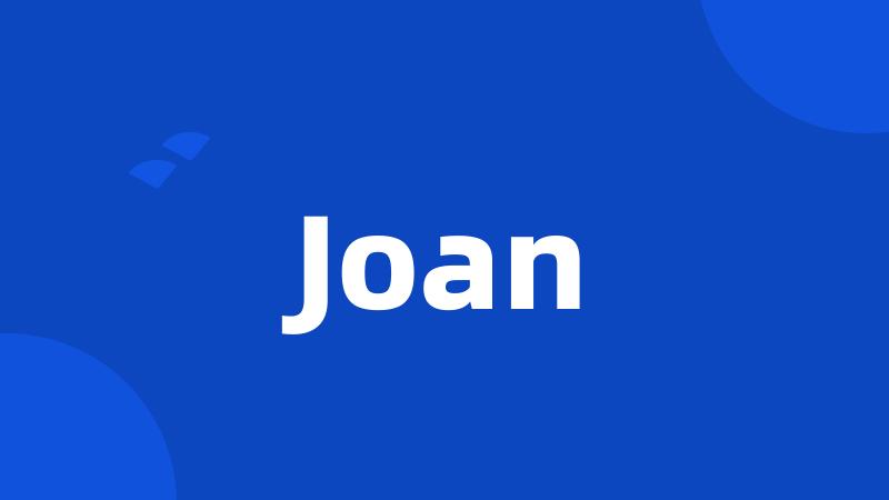 Joan