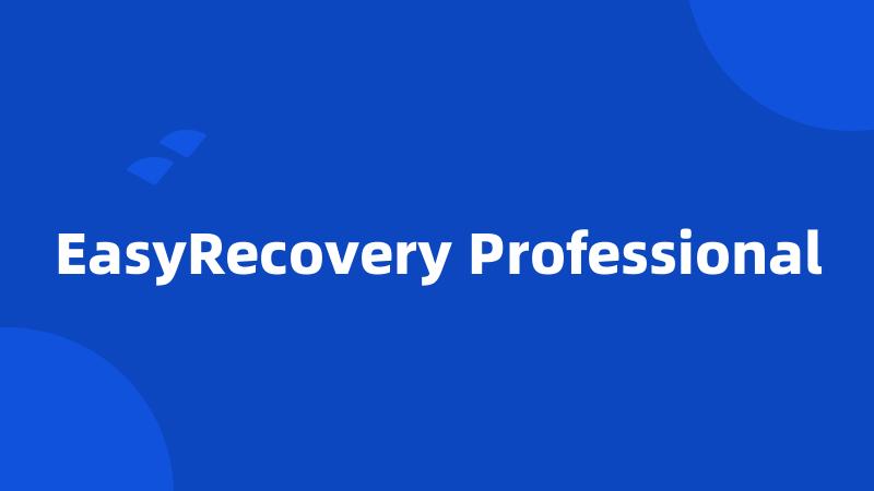 EasyRecovery Professional