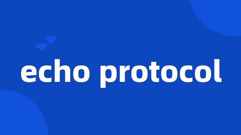 echo protocol