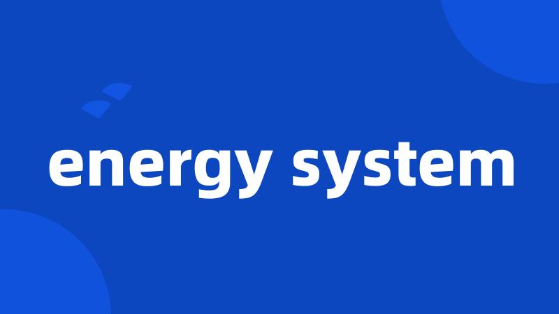 energy system