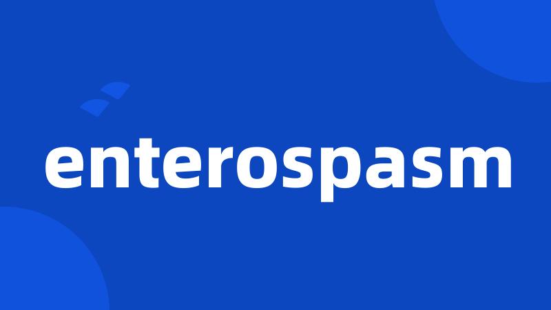 enterospasm