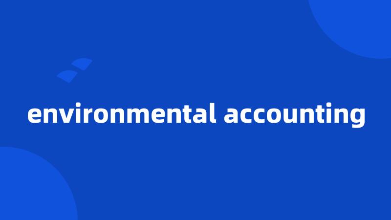 environmental accounting