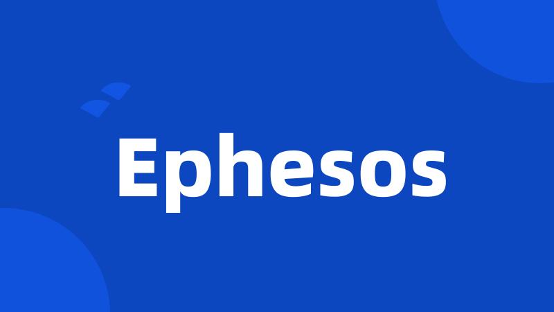 Ephesos