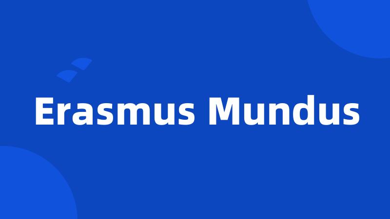 Erasmus Mundus