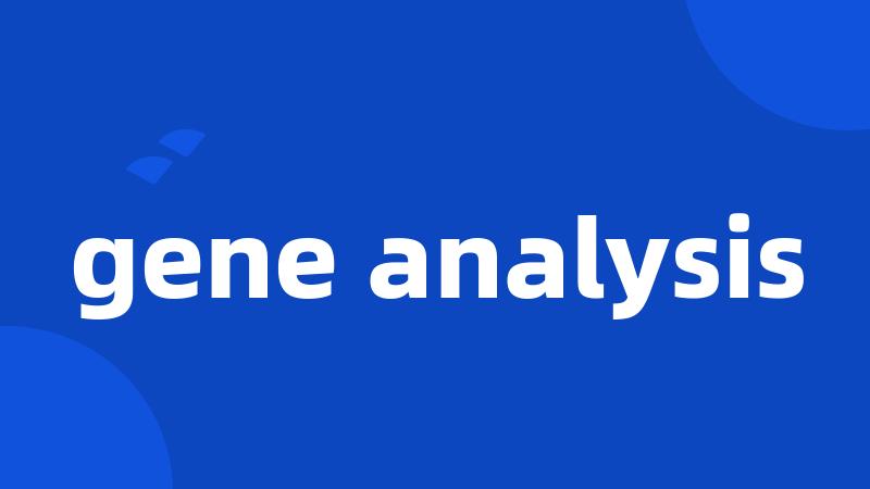 gene analysis