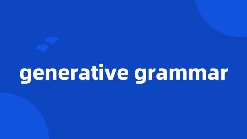 generative grammar