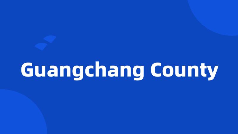 Guangchang County